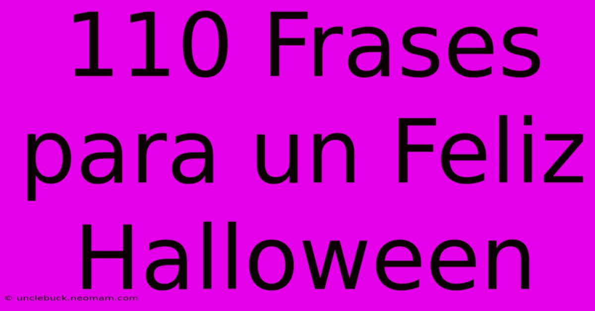 110 Frases Para Un Feliz Halloween