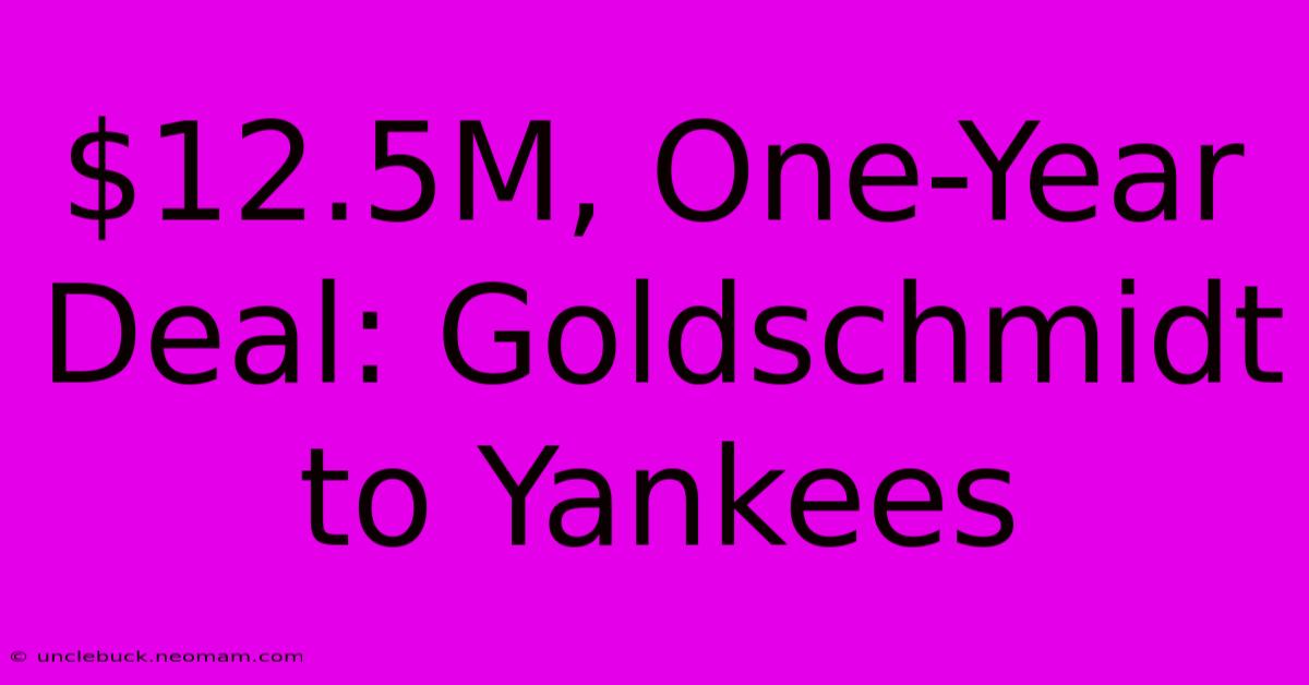 $12.5M, One-Year Deal: Goldschmidt To Yankees