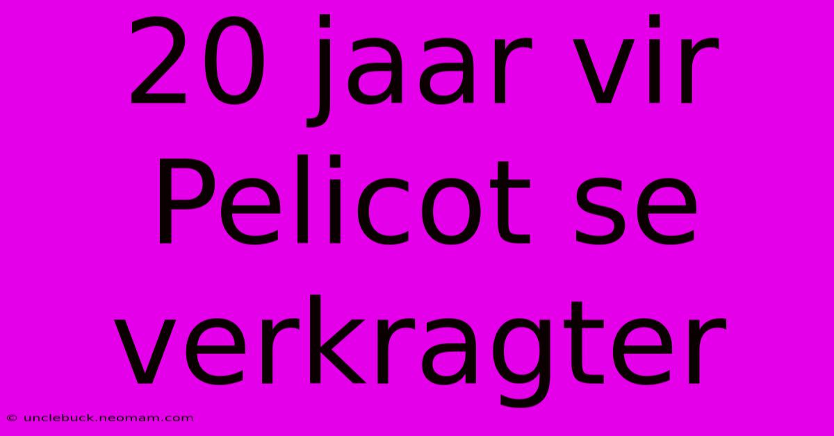 20 Jaar Vir Pelicot Se Verkragter