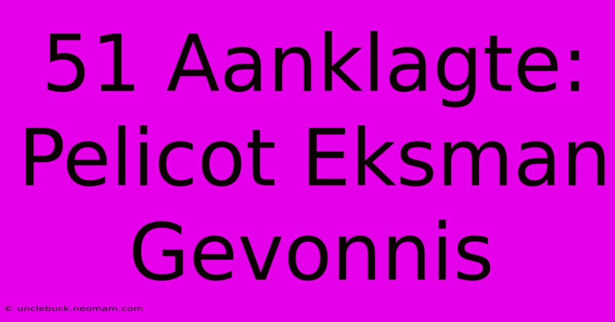 51 Aanklagte: Pelicot Eksman Gevonnis