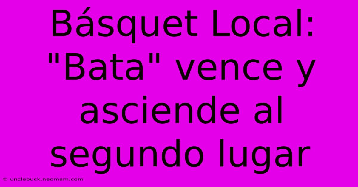 Básquet Local: 