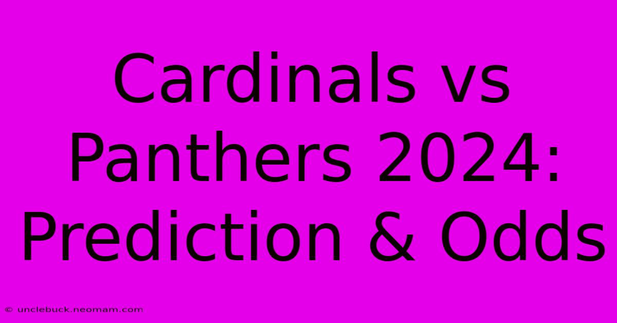 Cardinals Vs Panthers 2024: Prediction & Odds