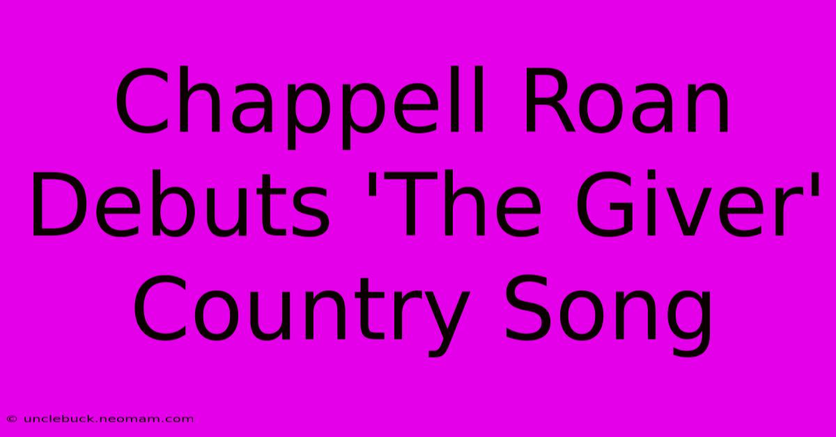 Chappell Roan Debuts 'The Giver' Country Song