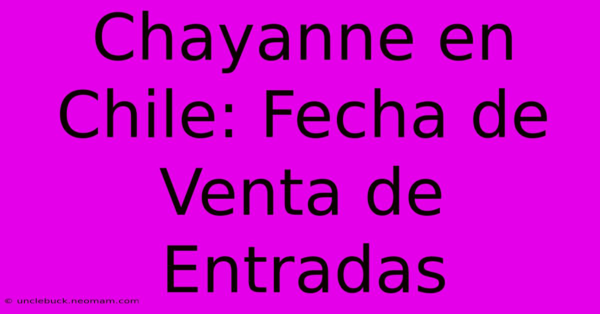 Chayanne En Chile: Fecha De Venta De Entradas