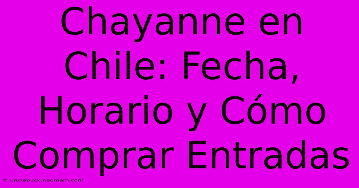 Chayanne En Chile: Fecha, Horario Y Cómo Comprar Entradas