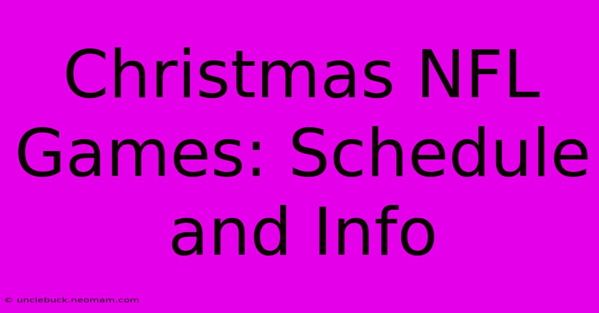 Christmas NFL Games: Schedule And Info