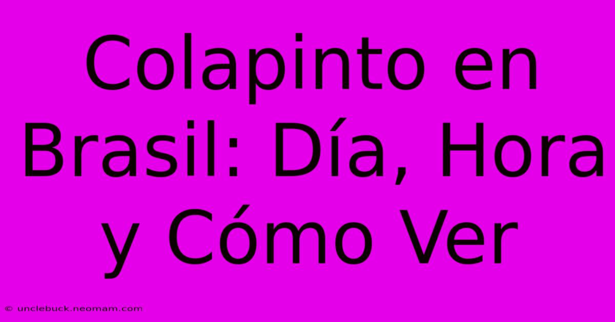 Colapinto En Brasil: Día, Hora Y Cómo Ver