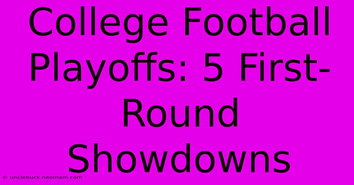 College Football Playoffs: 5 First-Round Showdowns