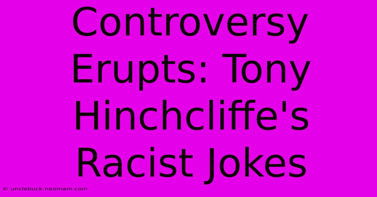 Controversy Erupts: Tony Hinchcliffe's Racist Jokes 