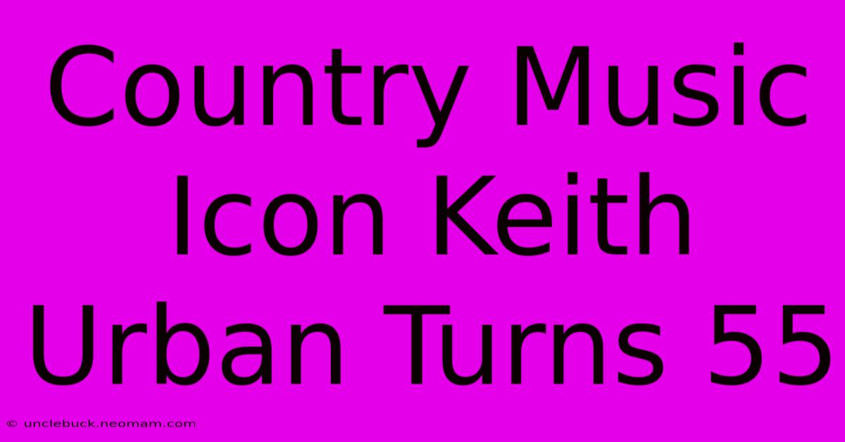 Country Music Icon Keith Urban Turns 55 