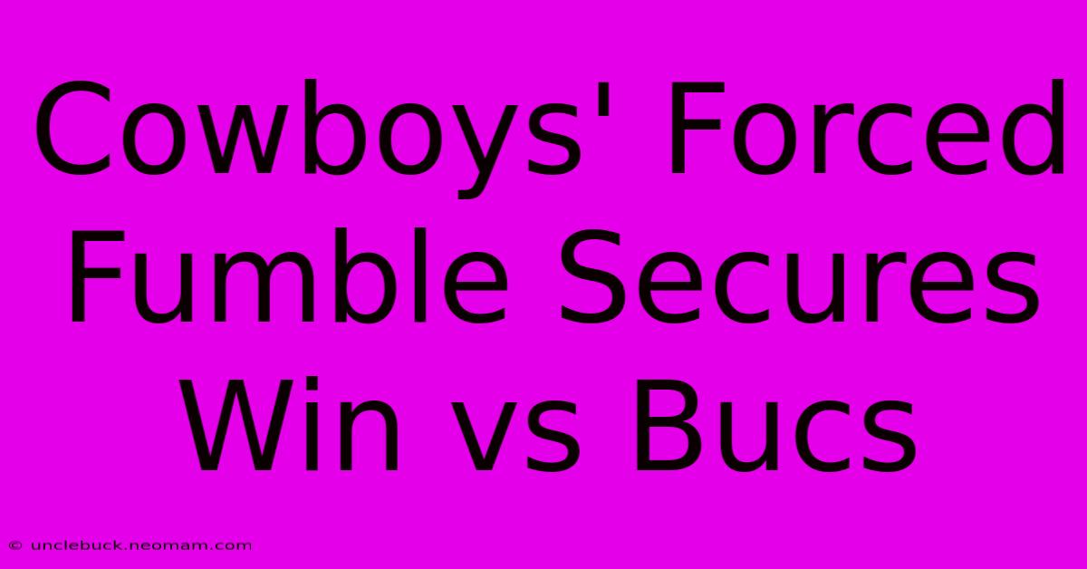 Cowboys' Forced Fumble Secures Win Vs Bucs