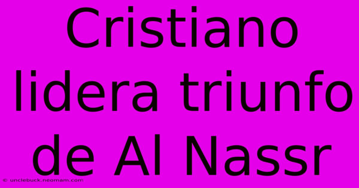 Cristiano Lidera Triunfo De Al Nassr