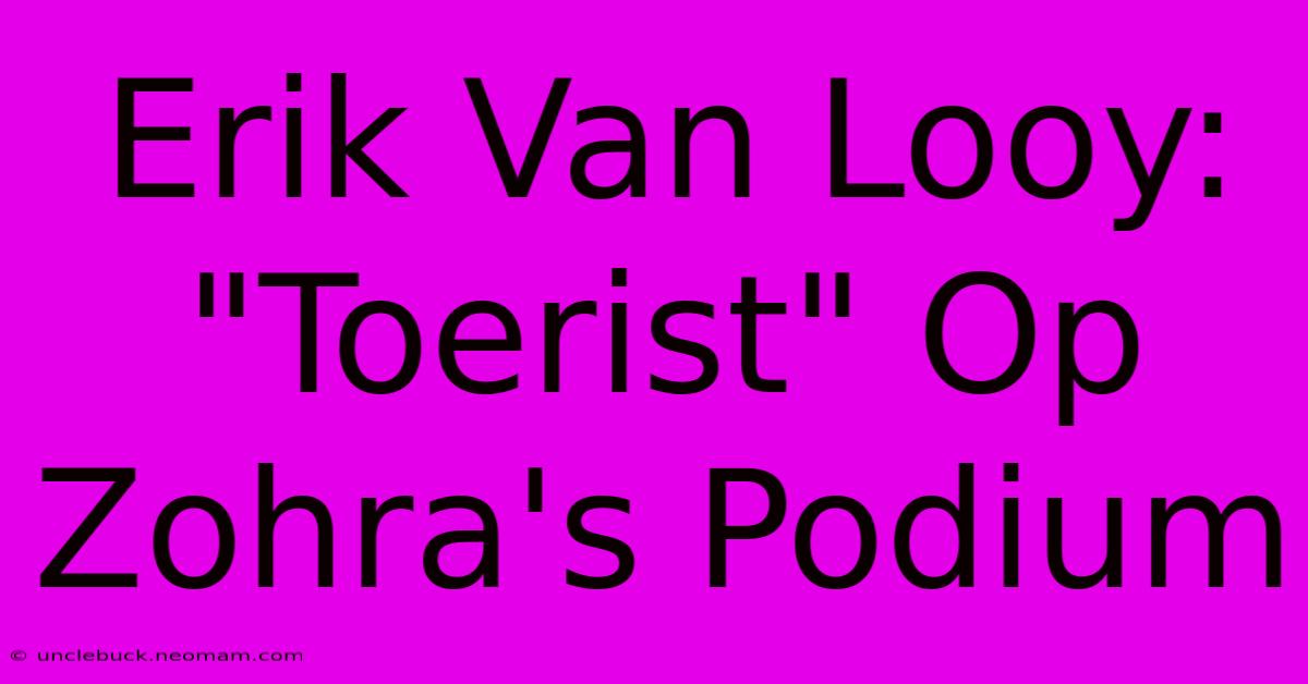 Erik Van Looy: 