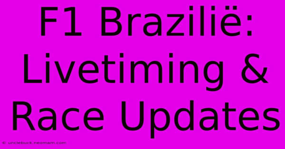 F1 Brazilië: Livetiming & Race Updates 