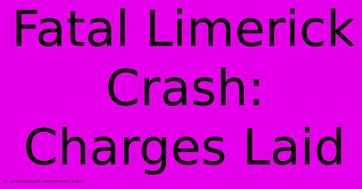 Fatal Limerick Crash: Charges Laid