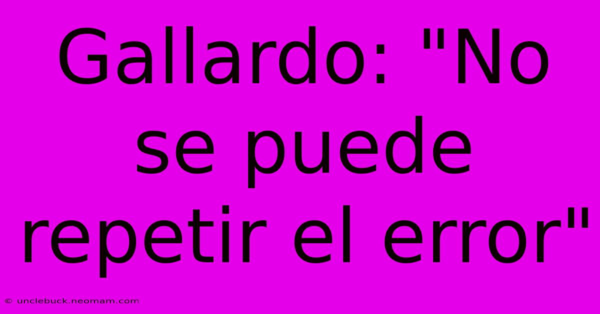 Gallardo: 