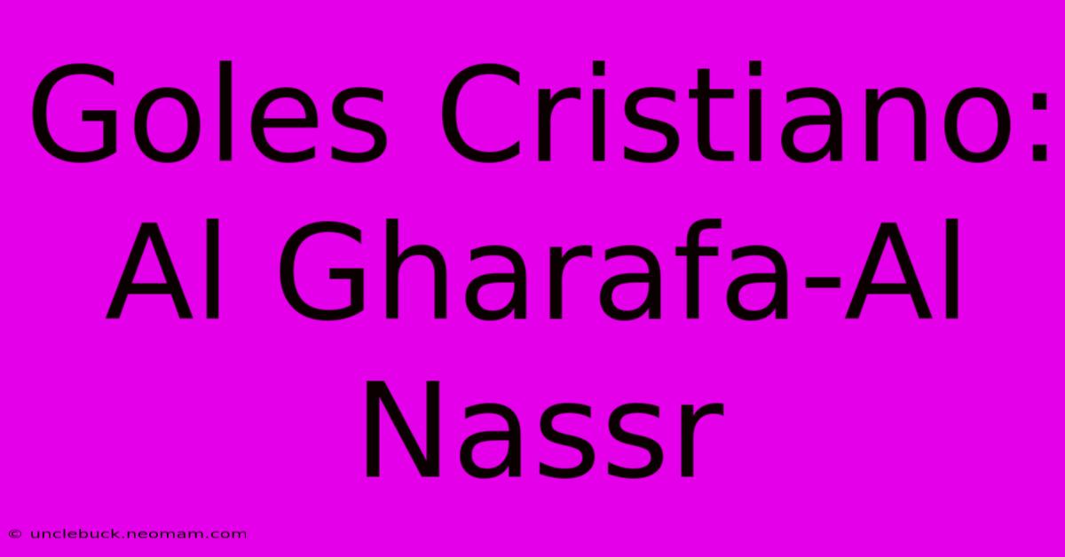 Goles Cristiano: Al Gharafa-Al Nassr