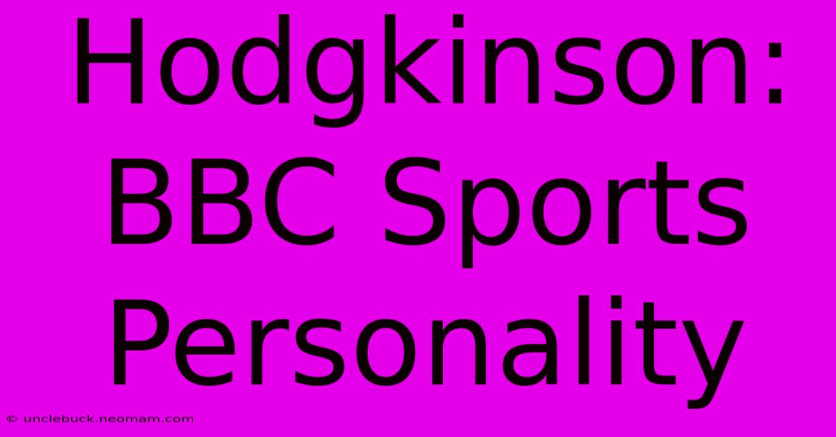 Hodgkinson: BBC Sports Personality