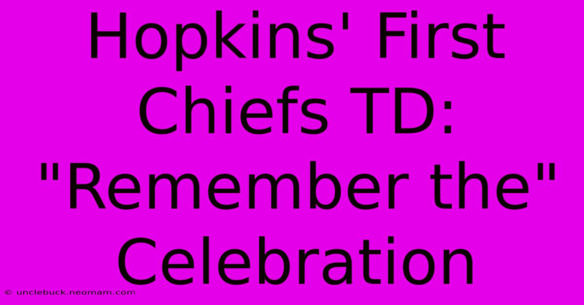 Hopkins' First Chiefs TD: 