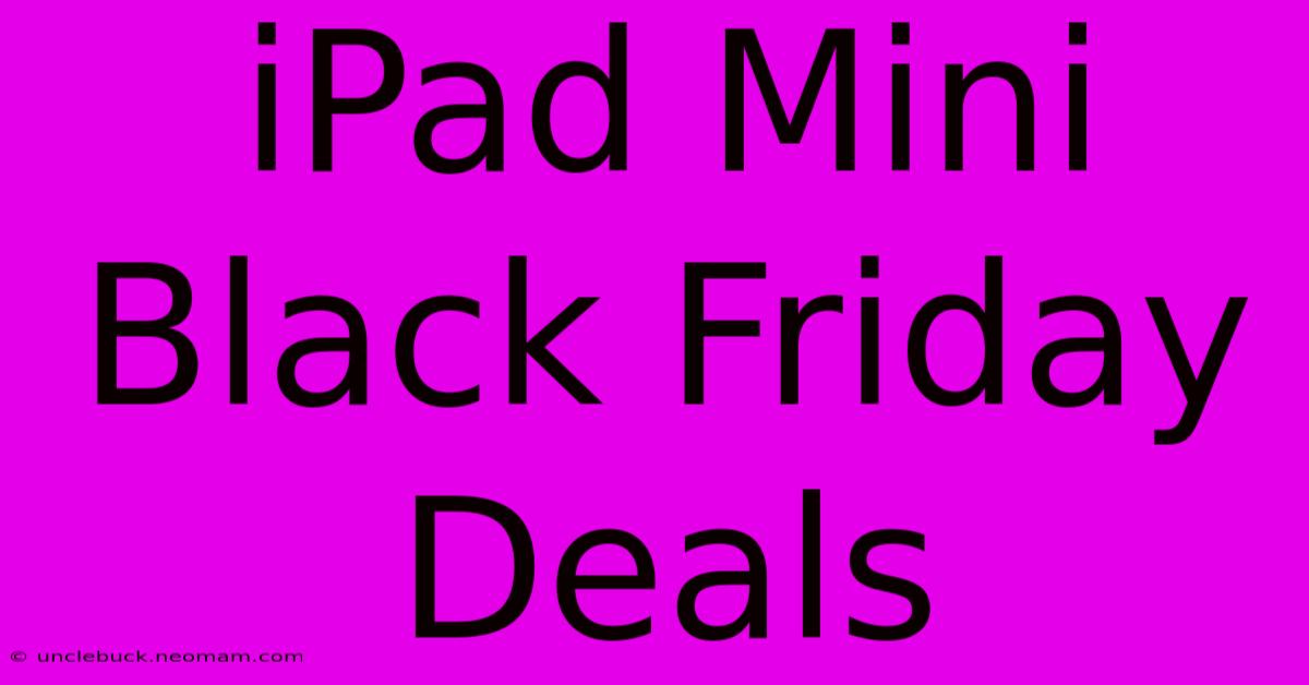 IPad Mini Black Friday Deals