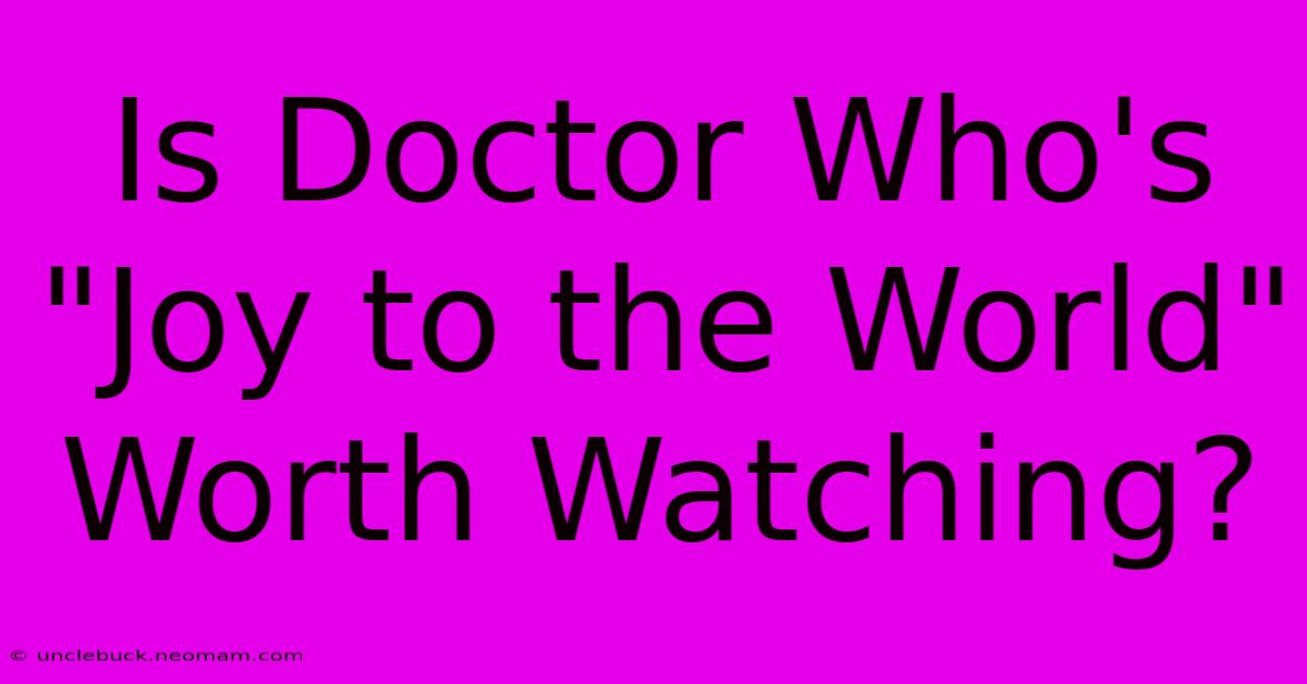 Is Doctor Who's 