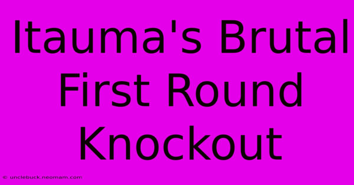 Itauma's Brutal First Round Knockout