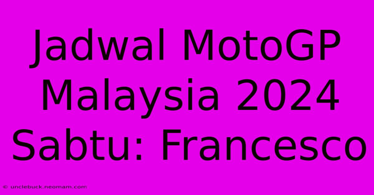 Jadwal MotoGP Malaysia 2024 Sabtu: Francesco