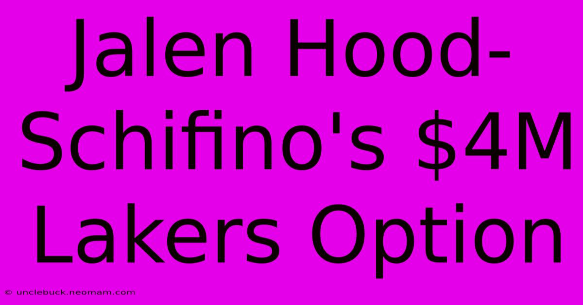 Jalen Hood-Schifino's $4M Lakers Option