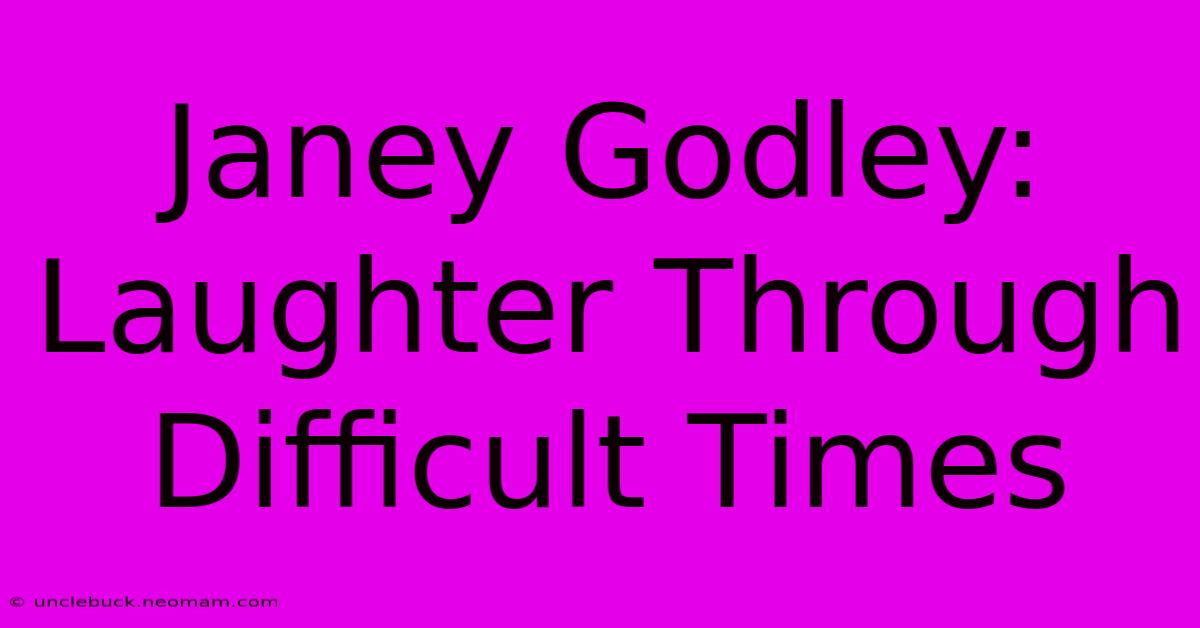 Janey Godley: Laughter Through Difficult Times