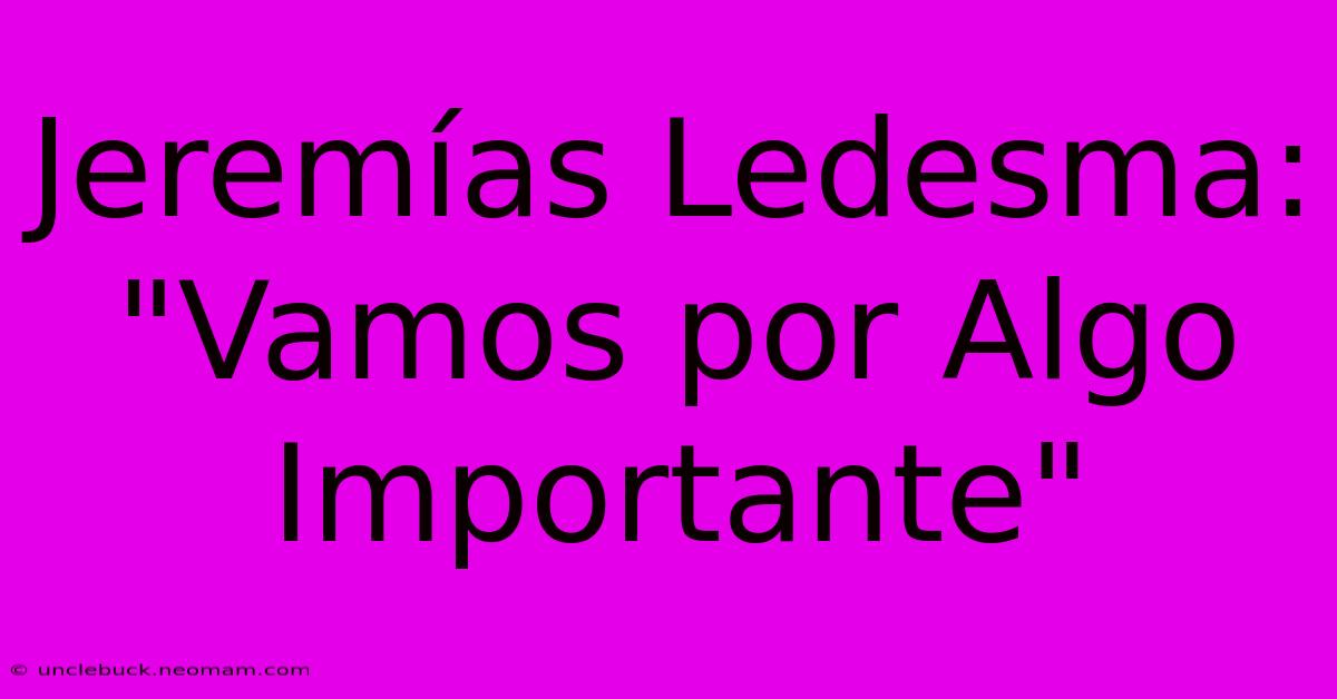 Jeremías Ledesma: 