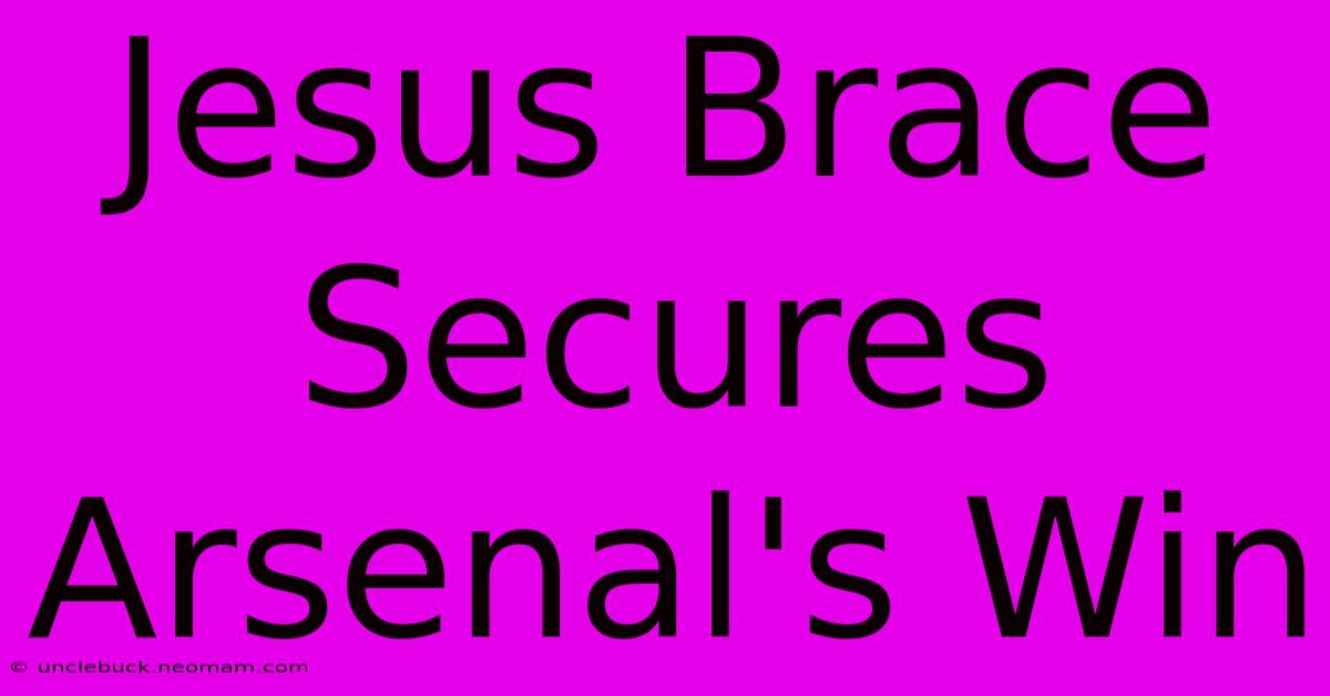 Jesus Brace Secures Arsenal's Win