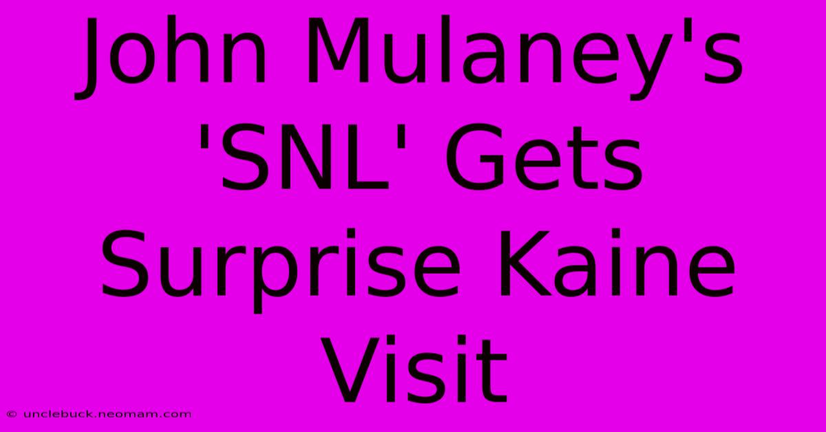 John Mulaney's 'SNL' Gets Surprise Kaine Visit