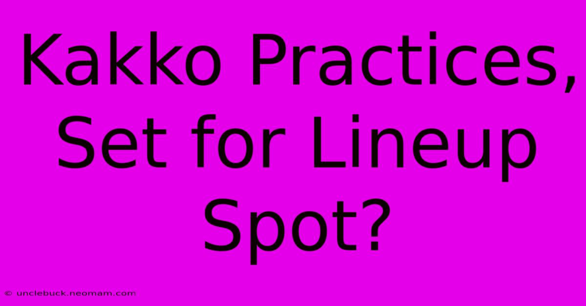 Kakko Practices, Set For Lineup Spot?