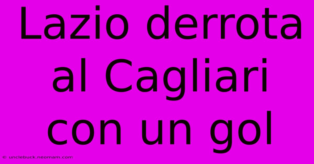 Lazio Derrota Al Cagliari Con Un Gol