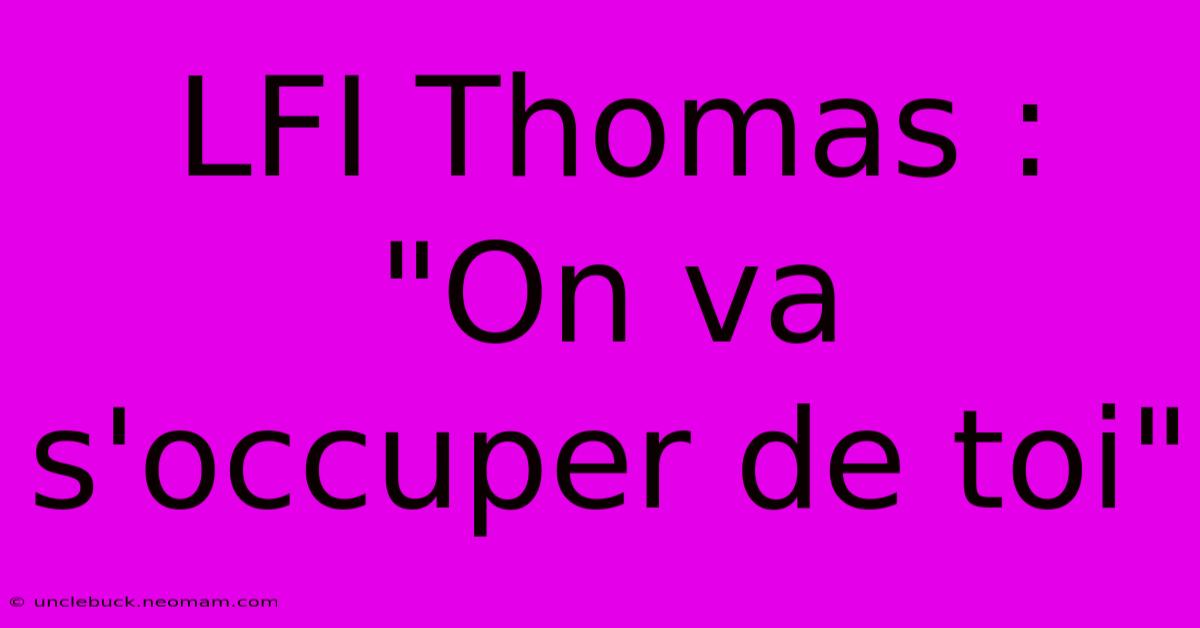 LFI Thomas : 