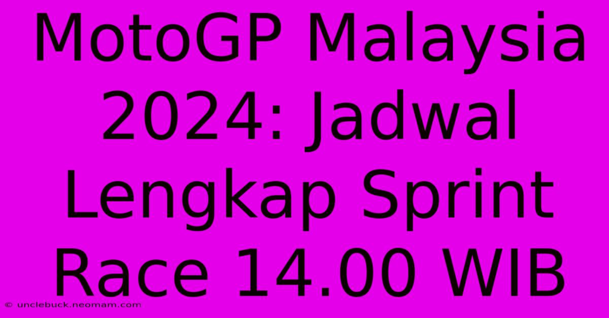 MotoGP Malaysia 2024: Jadwal Lengkap Sprint Race 14.00 WIB