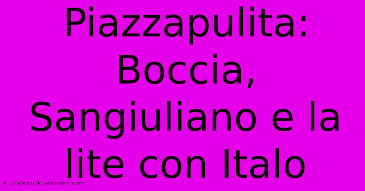 Piazzapulita: Boccia, Sangiuliano E La Lite Con Italo