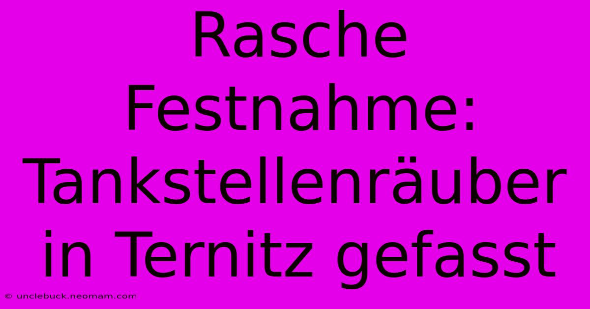 Rasche Festnahme: Tankstellenräuber In Ternitz Gefasst