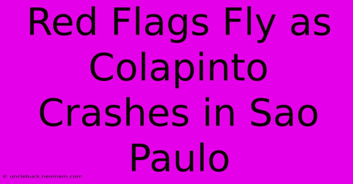 Red Flags Fly As Colapinto Crashes In Sao Paulo 