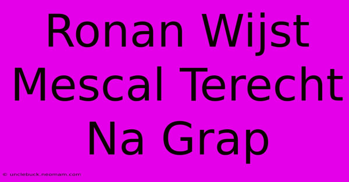 Ronan Wijst Mescal Terecht Na Grap