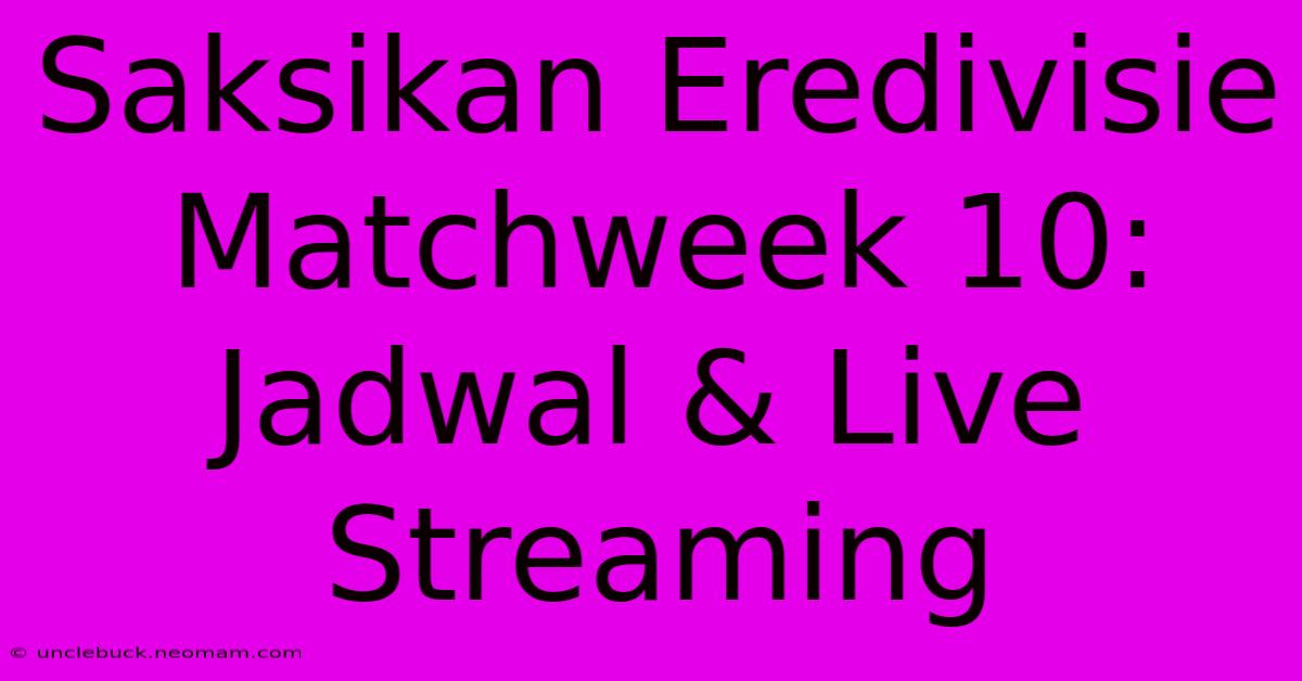 Saksikan Eredivisie Matchweek 10: Jadwal & Live Streaming