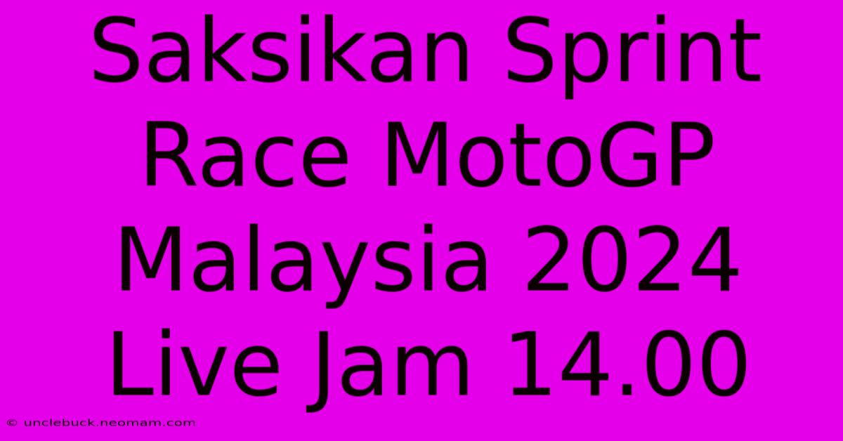 Saksikan Sprint Race MotoGP Malaysia 2024 Live Jam 14.00