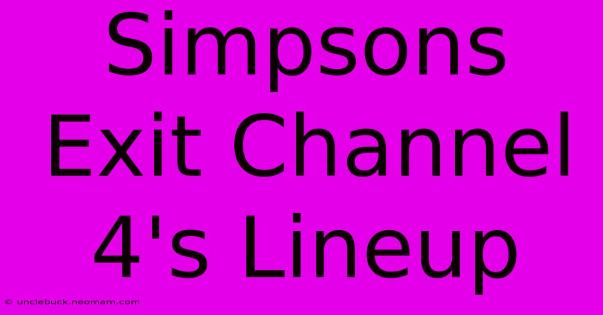 Simpsons Exit Channel 4's Lineup