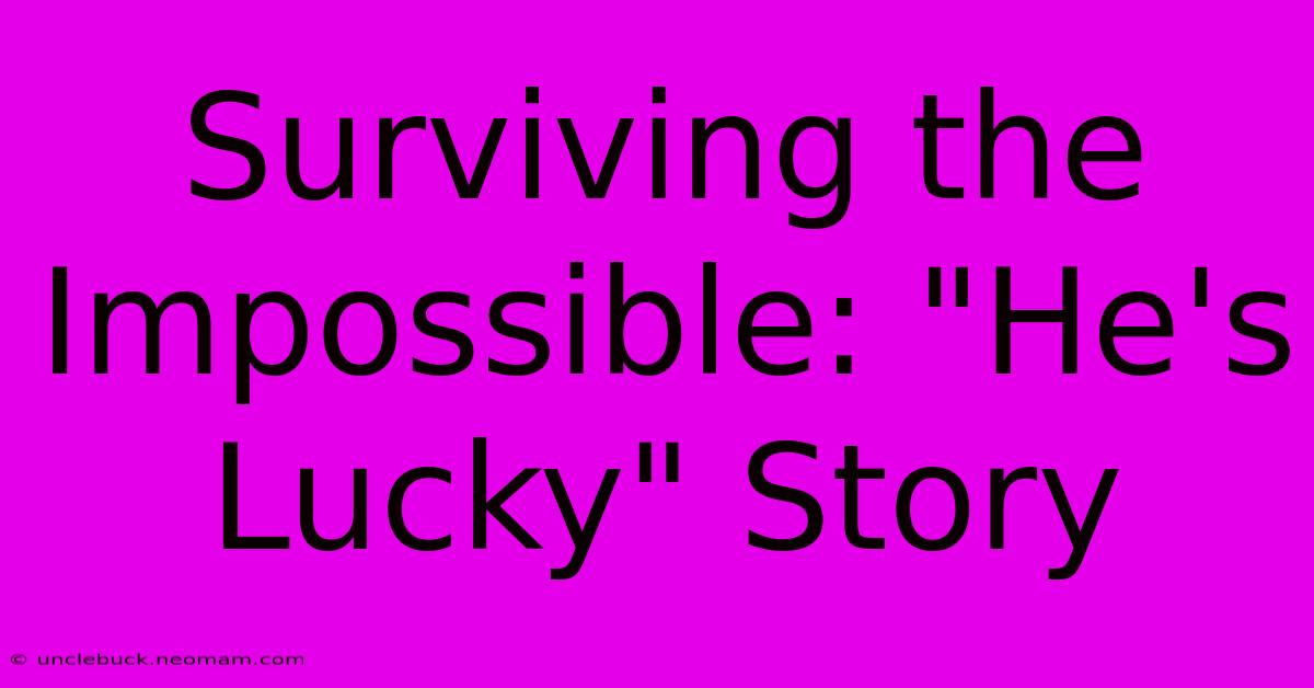 Surviving The Impossible: 