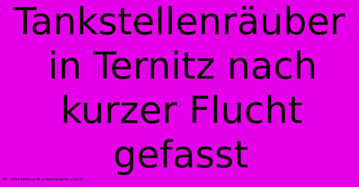 Tankstellenräuber In Ternitz Nach Kurzer Flucht Gefasst 