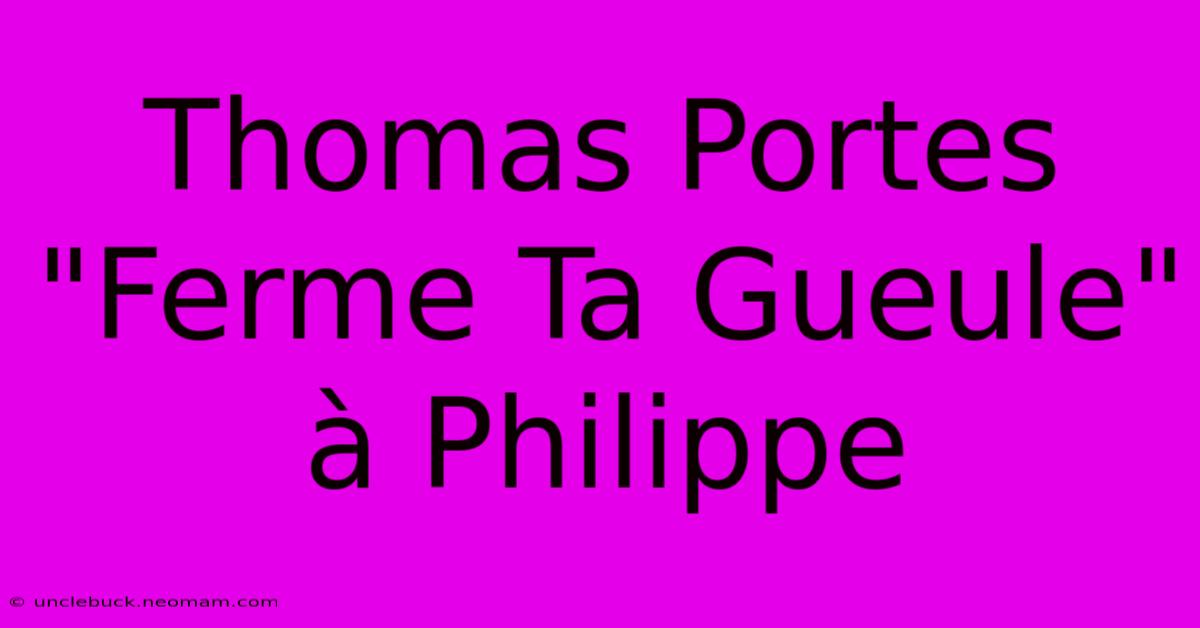 Thomas Portes 