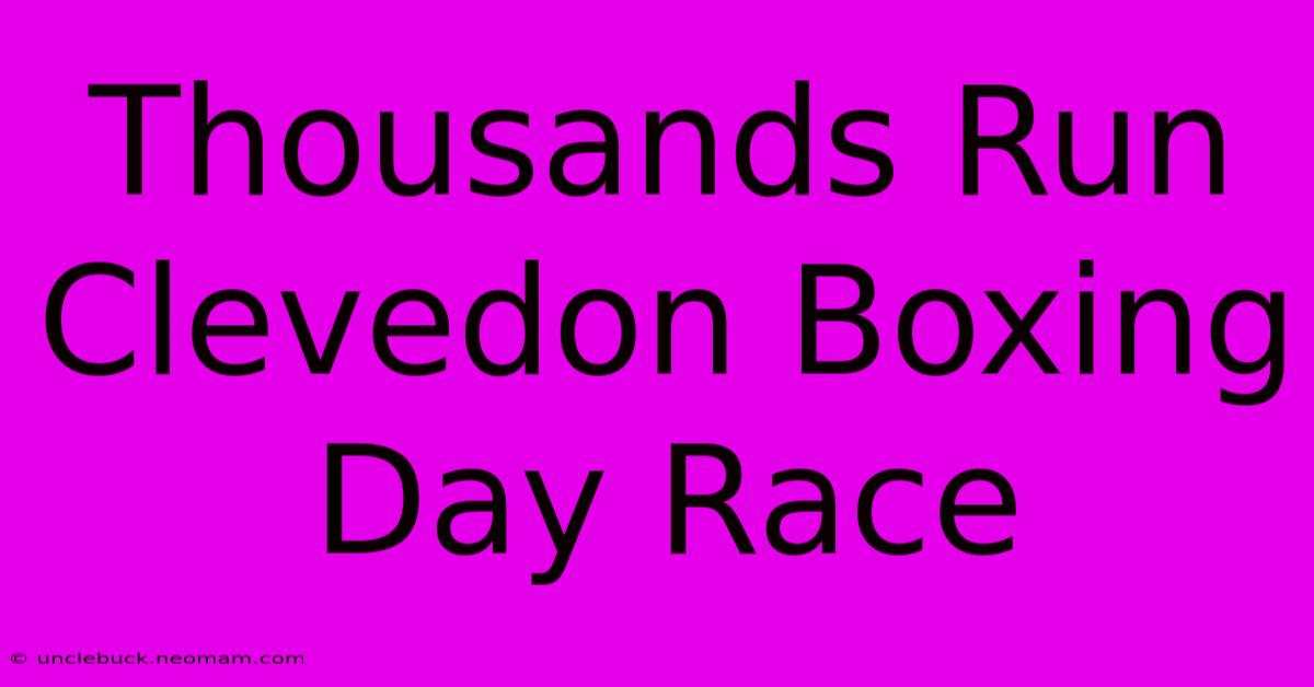 Thousands Run Clevedon Boxing Day Race