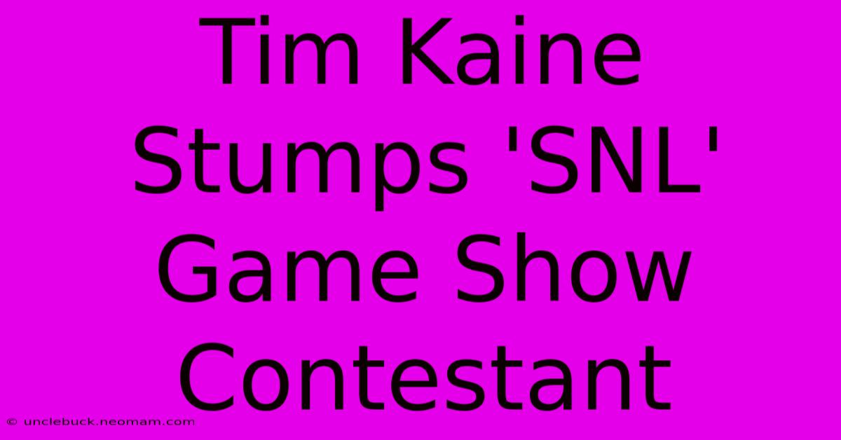 Tim Kaine Stumps 'SNL' Game Show Contestant