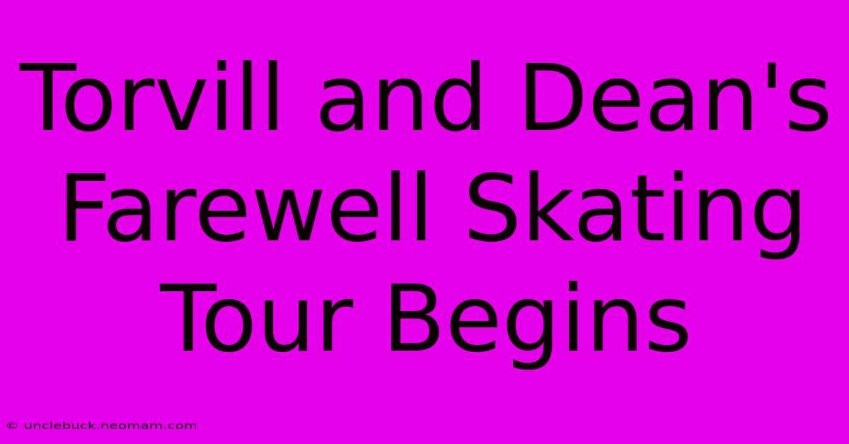 Torvill And Dean's Farewell Skating Tour Begins 