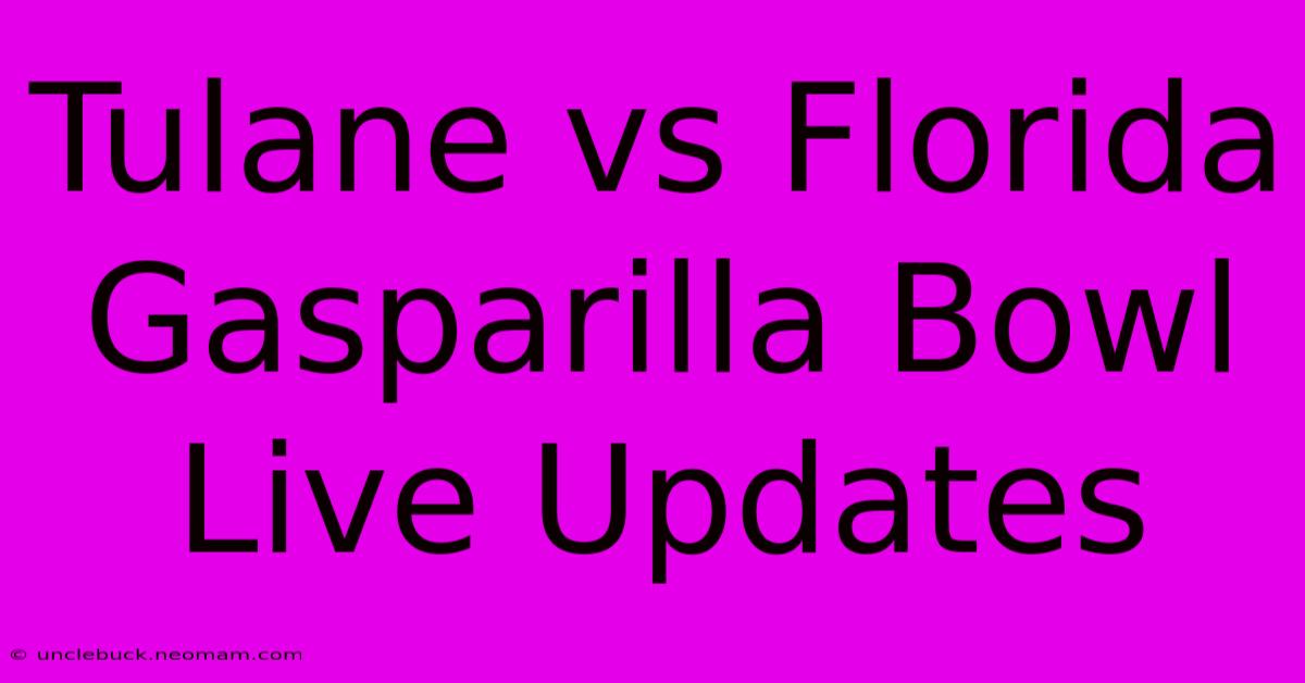 Tulane Vs Florida Gasparilla Bowl Live Updates